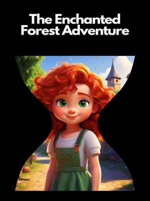 cover image of The Enchanted Forest Adventure